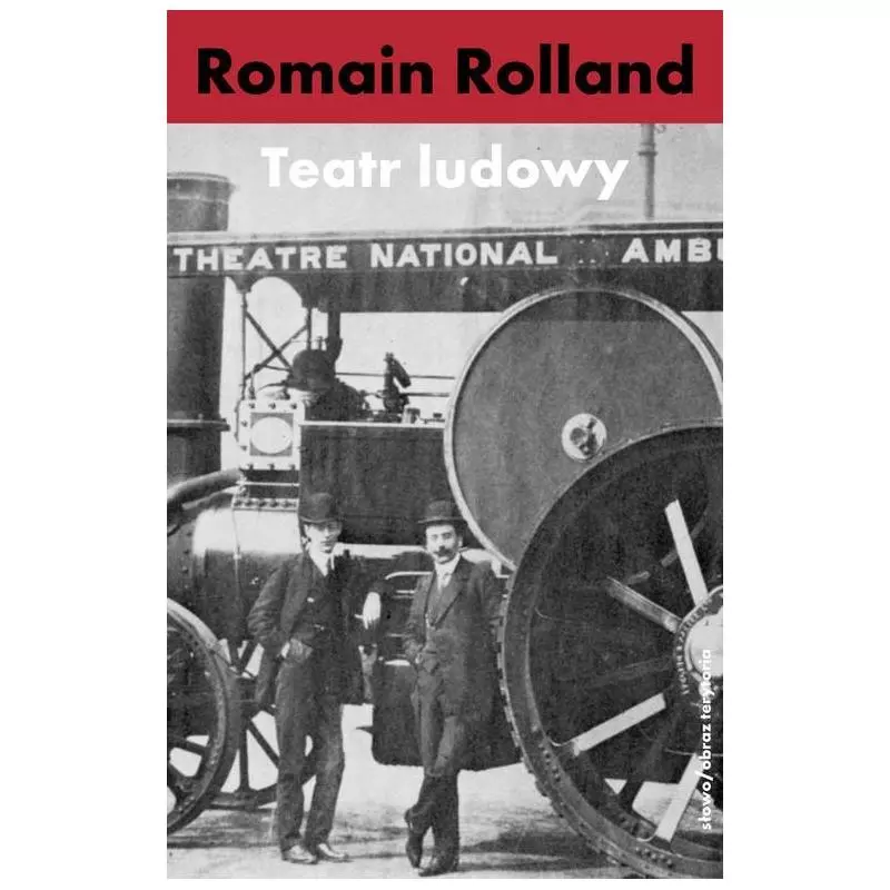 TEATR LUDOWY Romain Rolland - Słowo / obraz terytoria