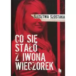 CO SIĘ STAŁO Z IWONĄ WIECZOREK Janusz Szostak - Harde