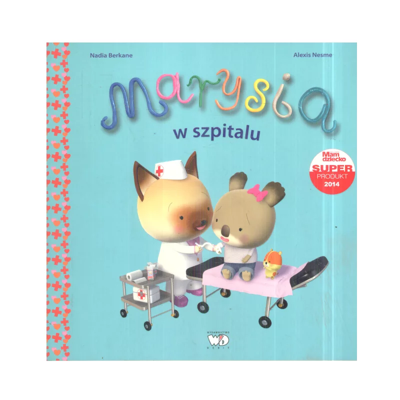 MARYSIA W SZPITALU Nadia Berkane - Debit