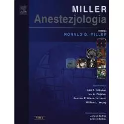 ANESTEZJOLOGIA MILLERA 3 Roland Miller - Elsevier Urban&Partner