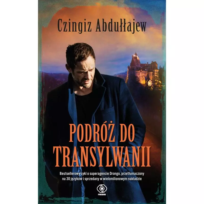 PODRÓŻ DO TRANSYLWANII Czingiz Abdułłajew - Rebis