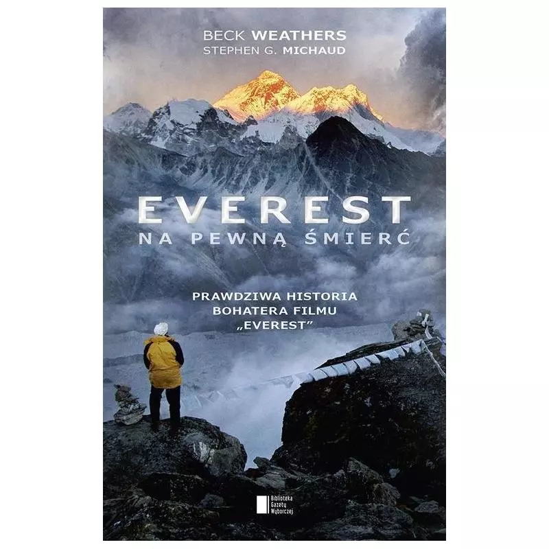 EVEREST. NA PEWNĄ ŚMIERĆ Beck Weathers - Agora