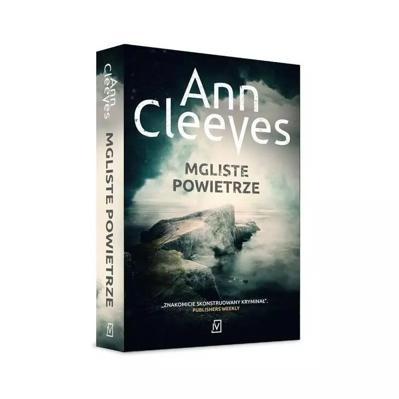MGLISTE POWIETRZE SERIA SZETLANDZKA 6 Ann Cleeves - Czwarta Strona