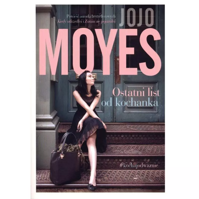 OSTATNI LIST OD KOCHANKA Jojo Moyes - Znak