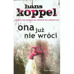 ONA JUŻ NIE WRÓCI Hans Koppel - Świat Książki