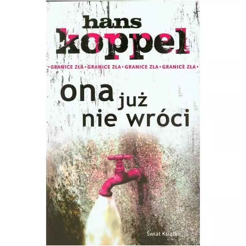 ONA JUŻ NIE WRÓCI Hans Koppel - Świat Książki