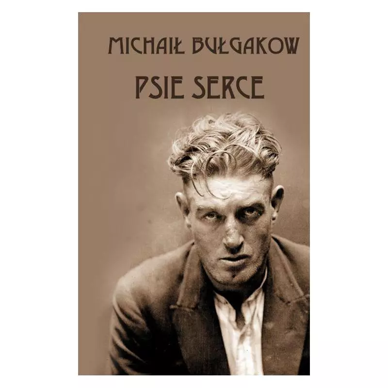 PSIE SERCE Michaił Bułhakow - Vis-a-Vis Etiuda