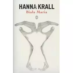 BIAŁA MARIA Hanna Krall - Wydawnictwo Literackie