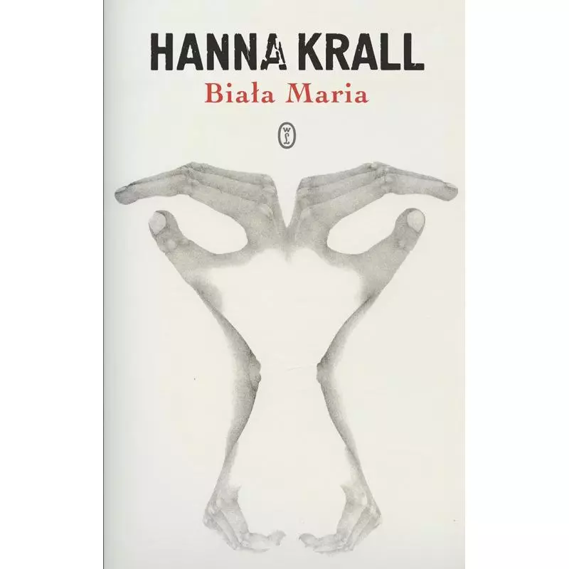 BIAŁA MARIA Hanna Krall - Wydawnictwo Literackie