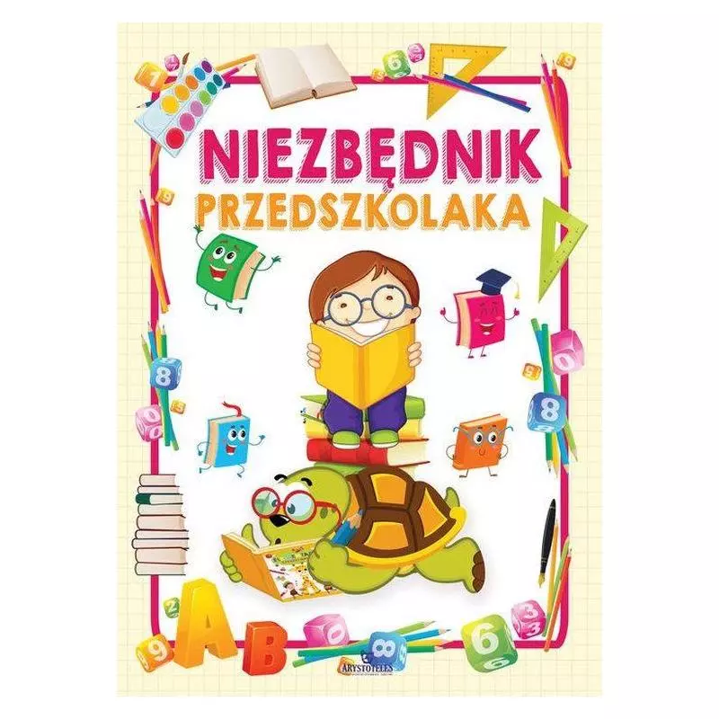 NIEZBĘDNIKI PRZEDSZKOLAKA Ewelina Grzankowska - Arystoteles NIEZBĘDNIKI PRZEDSZKOLAKA Ewelina Grzankowska - Arystoteles