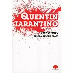 QUENTIN TARANTINO ROZMOWY Quentin Tarantino, Gerald Peary - Axis Mundi