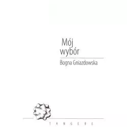 MÓJ WYBÓR Bogna Gniazdowska - Convivo