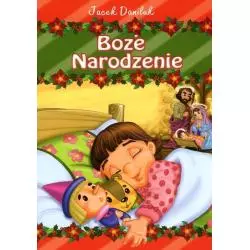 BOŻE NARODZENIE Jacek Daniluk - Wydawnictwo Diecezjalne i Drukarnia w Sandomierzu