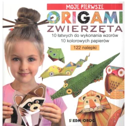 ZWIERZĘTA MOJE PIERWSZE ORIGAMI Marcelina Grabowska-Piątek - Siedmioróg