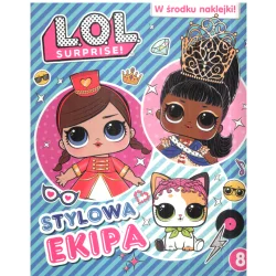 L.O.L. SURPRISE STYLOWA EKIPA 8 + NAKLEJKI - Media Service Zawada