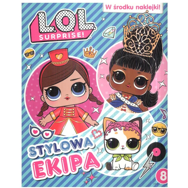 L.O.L. SURPRISE STYLOWA EKIPA 8 + NAKLEJKI - Media Service Zawada