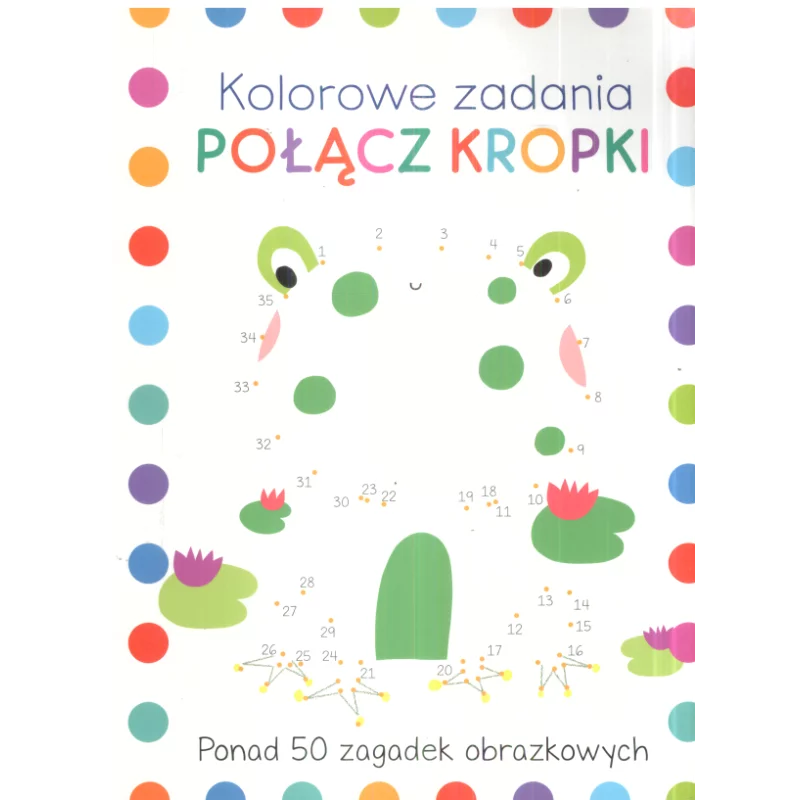 KOLOROWE ZADANIA POŁĄCZ KROPKI - Olesiejuk