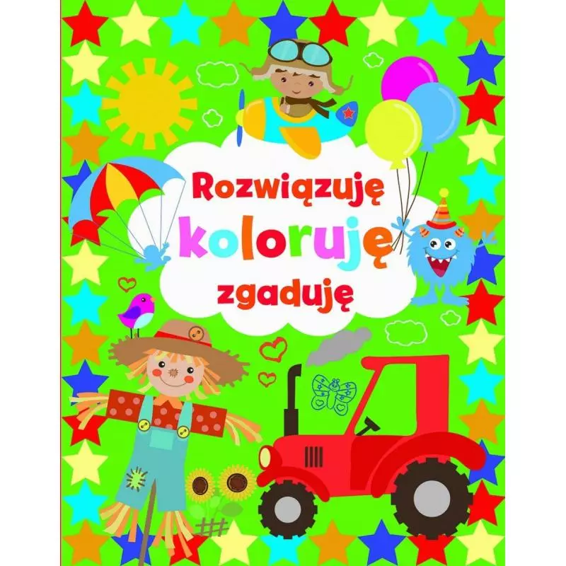 ROZWIĄZUJĘ, KOLORUJĘ, ZGADUJĘ 4+ - Olesiejuk