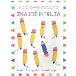 KOLOROWE ZADANIA ZNAJDŹ INTRUZA - Olesiejuk