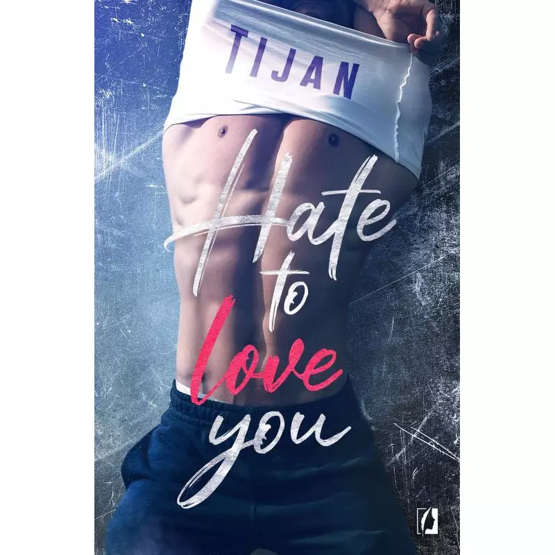 HATE TO LOVE YOU Tijan Meyer - Kobiece