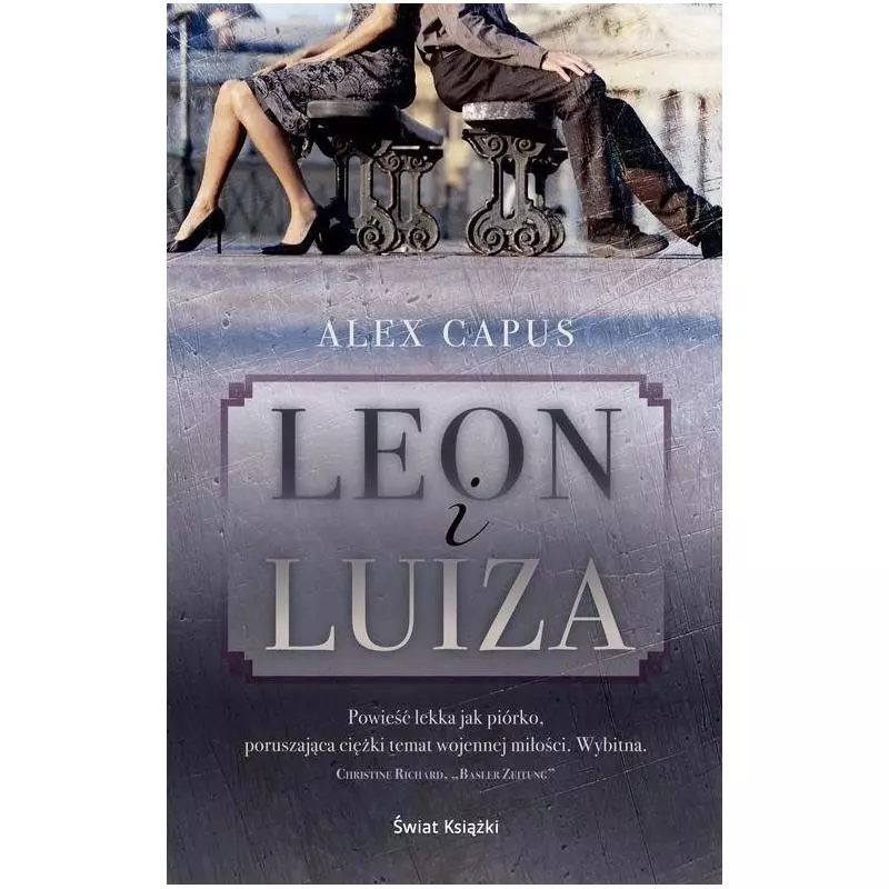 LEON I LUIZA Alex Capus - Świat Książki