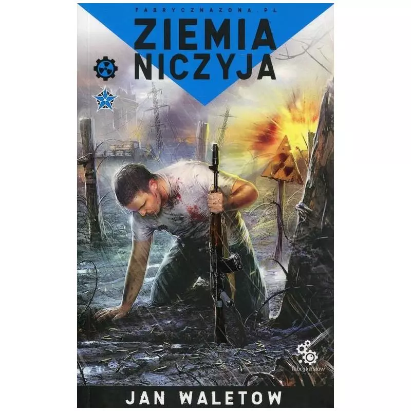 ZIEMIA NICZYJA Jan Waletow - Fabryka Słów