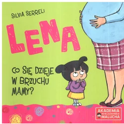 LENA CO SIĘ DZIEJE W BRZUCHU MAMY? Silvia Serreli - LektorKlett