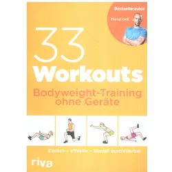 33 WORKOUTS BODYWEIGHT-TRAINING OHNE GERATE Marcel Doll - Riva