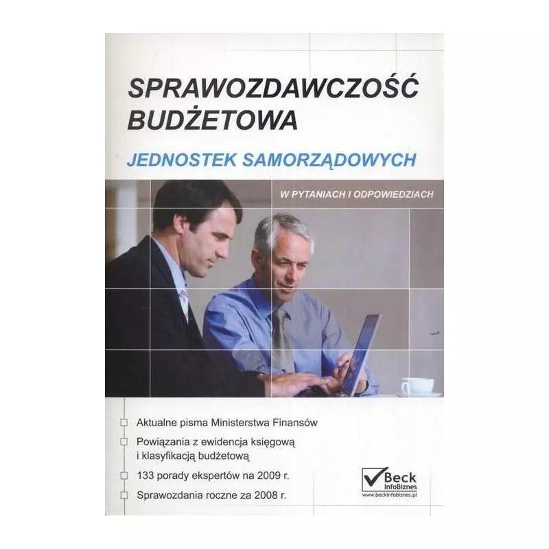 SPRAWOZDAWCZOŚĆ BUDŻETOWA JEDNOSTEK SAMORZĄDOWYCH W PYTANIACH I ODPOWIEDZIACH - C.H. Beck