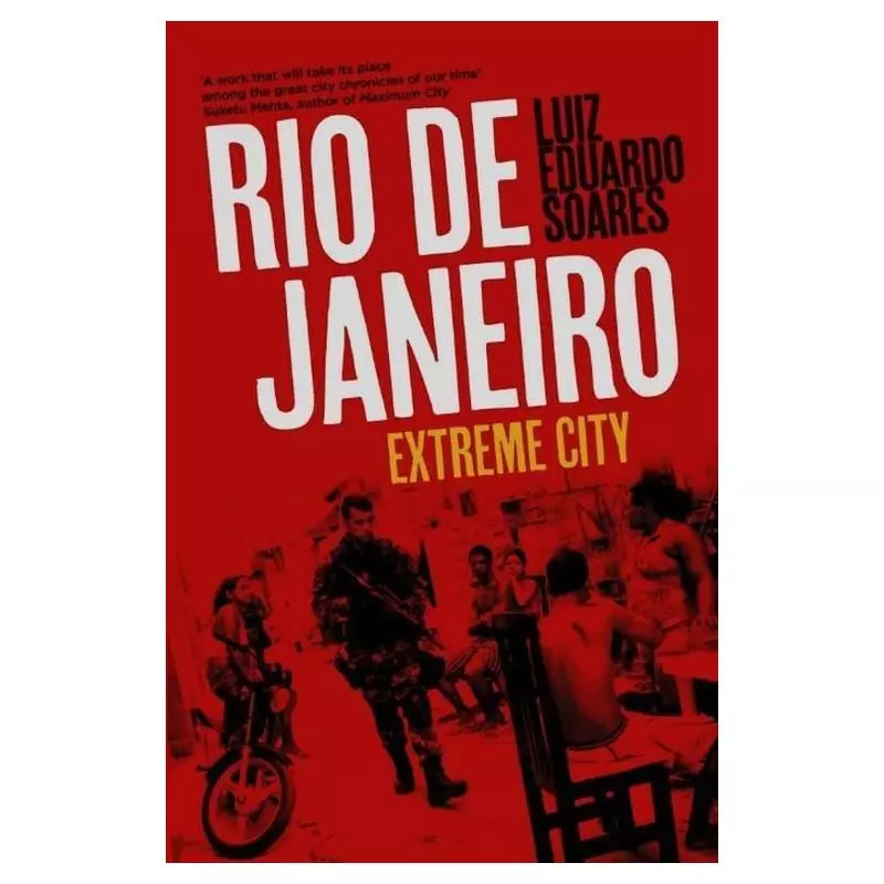 RIO DE JANEIRO EXTREME CITY Luiz Soares - Penguin Books