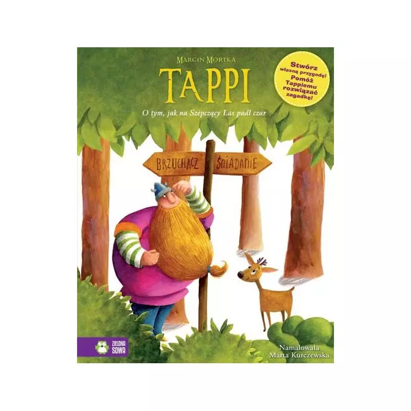 O TYM JAK NA SZEPCZĄCY LAS PADŁ CZAR TAPPI Marcin Mortka - Zielona Sowa