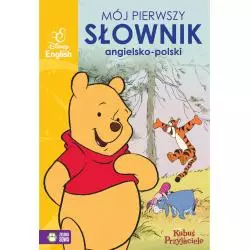 MÓJ PIERWSZY SŁOWNIK OBRAZKOWY ANGIELSKO POLSKI KUBUŚ I PRZYJACIELE DISNEY ENGLISH 4+ Klaudia Masłowska - Zielona Sowa