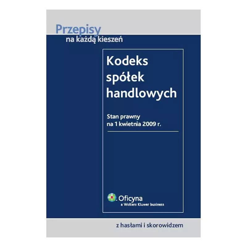 KODEKS SPÓŁEK HANDLOWYCH - Wolters Kluwer