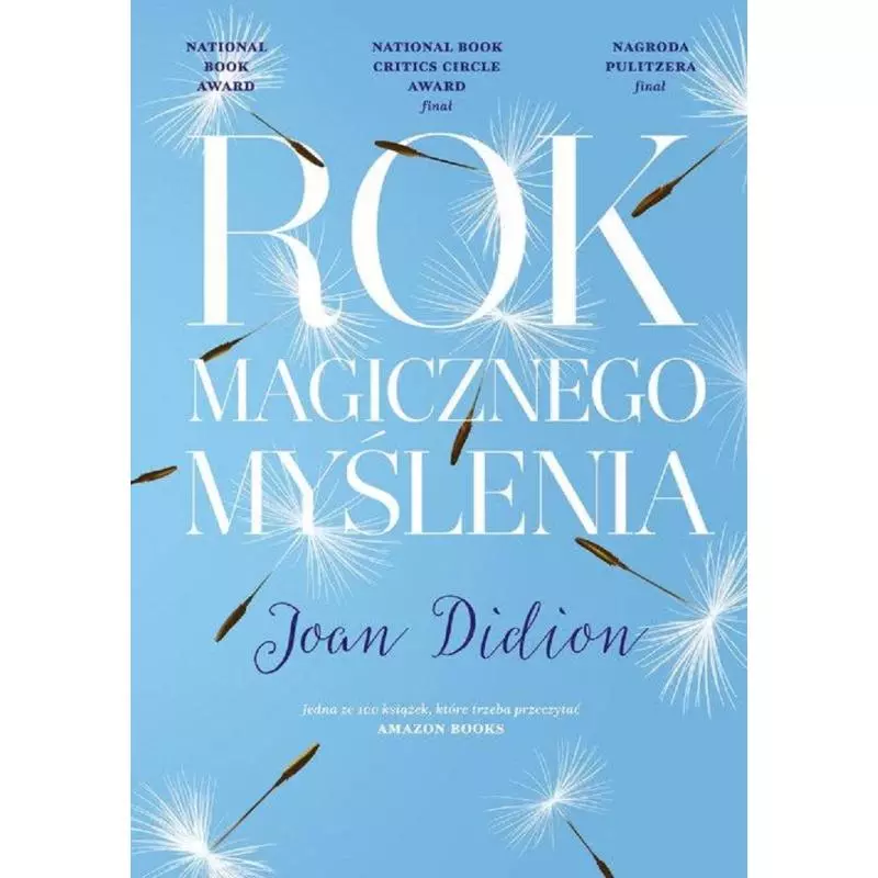 ROK MAGICZNEGO MYŚLENIA Joan Didion - Znak