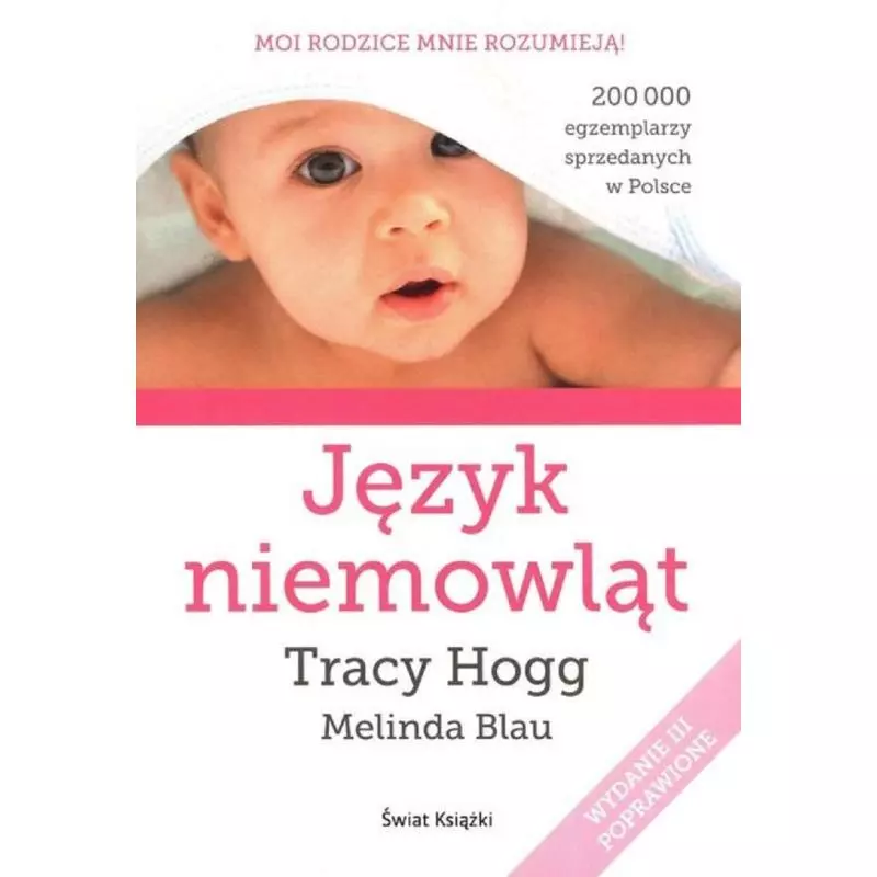JĘZYK NIEMOWLĄT Tracy Hogg, Melinda Blau - Świat Książki