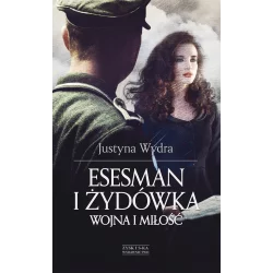 ESESMAN I ŻYDÓWKA Justyna Wydra - Zysk i S-ka