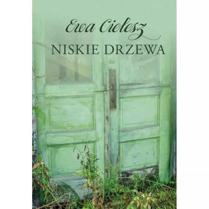 NISKIE DRZEWA Ewa Cielesz - Axis Mundi