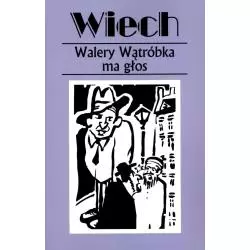 WALERY WĄTRÓBKA MA GŁOS Stefan Wiech Wiechecki - Vis-a-Vis Etiuda