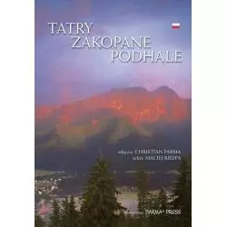 TATRY ZAKOPANE PODHALE Christian Parma, Maciej - Parma Press