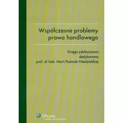 WSPÓŁCZESNE PROBLEMY PRAWA HANDLOWEGO - Wolters Kluwer