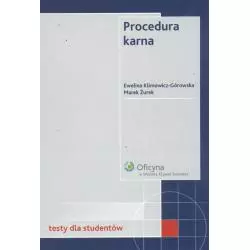 PROCEDURA KARNA Marek Żurek, Ewelina Klimowicz-Górowska - Wolters Kluwer