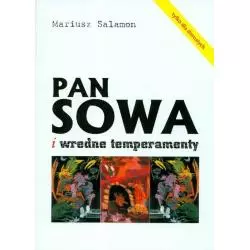 PAN SOWA I WREDNE TEMPERAMENTY Mariusz Salamon - Salwator