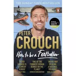 HOW TO BE A FOOTBALLER Peter Crouch - Penguin Books