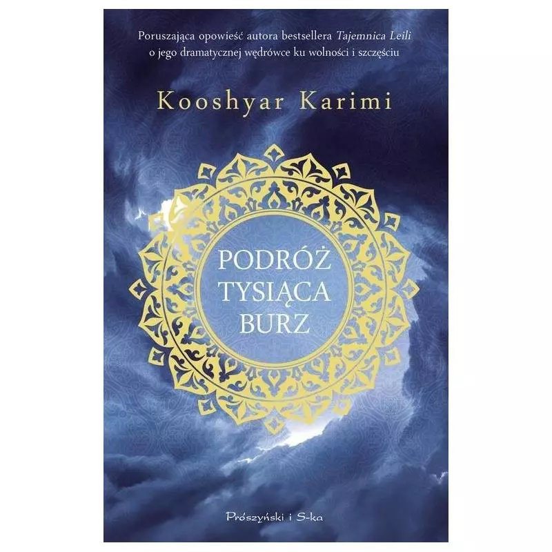 PODRÓŻ TYSIĄCA BURZ Kooshyar Karimi - Prószyński