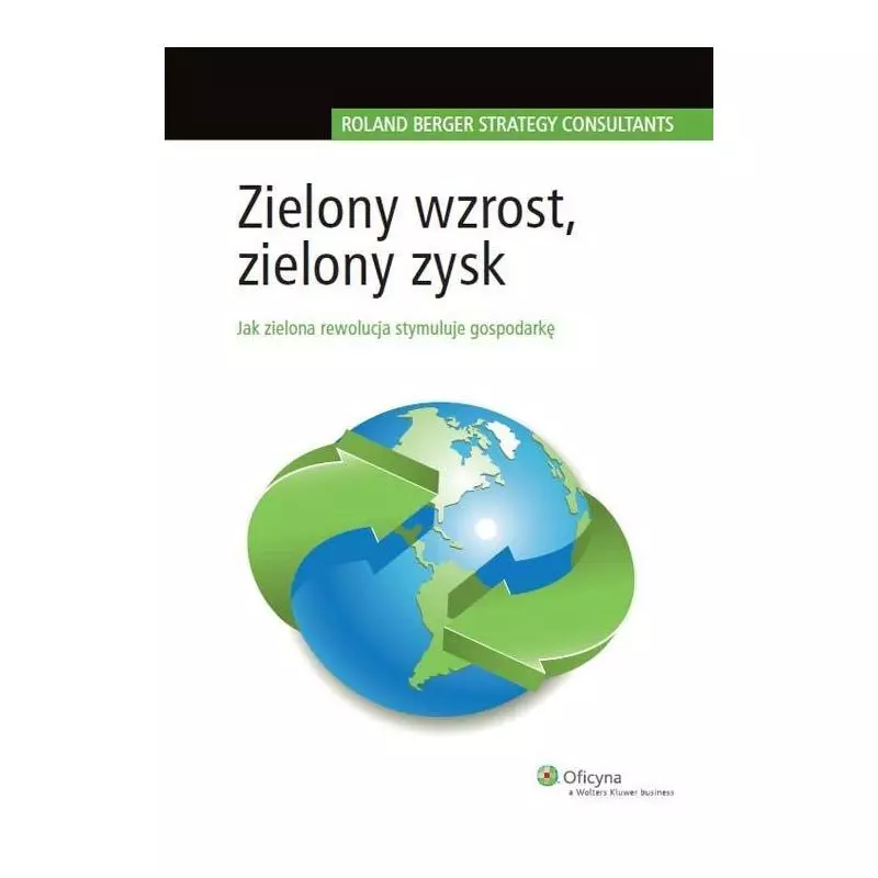 ZIELONY WZROST ZIELONY ZYSK Roland Berger - Wolters Kluwer