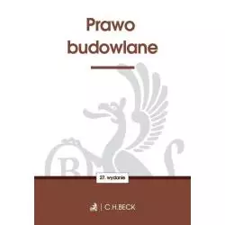 PRAWO BUDOWLANE - C.H. Beck