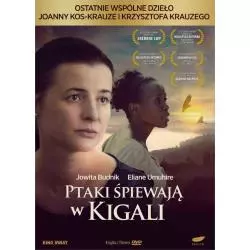 PTAKI ŚPIEWAJĄ W KIGALI KSIĄŻKA + DVD PL - Kino Świat