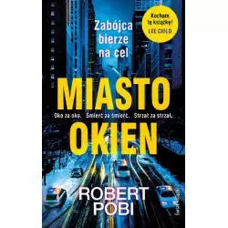 MIASTO OKIEN Robert Pobi - Świat Książki