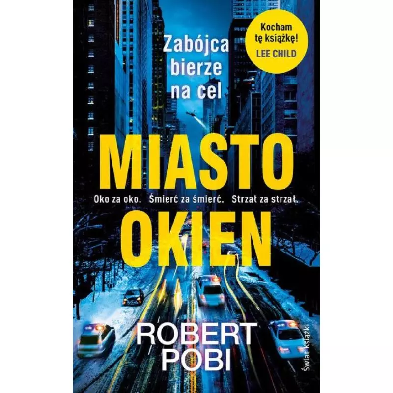 MIASTO OKIEN Robert Pobi - Świat Książki