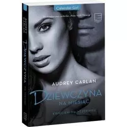 DZIEWCZYNA NA MIESIĄC Audrey Carlan - Edipresse